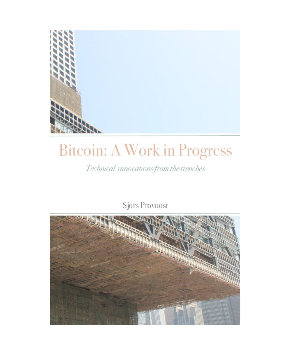 Bitcoin: A Work in Progress